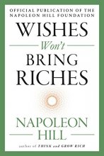 Cover art for Wishes Won't Bring Riches (The Mental Dynamite Series)