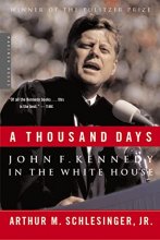 Cover art for A Thousand Days: John F. Kennedy in the White House