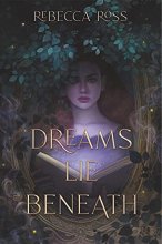 Cover art for Dreams Lie Beneath