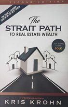 Cover art for The Strait Path to Real Estate Wealth (Second Edition)