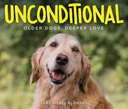 Cover art for Unconditional: Older Dogs, Deeper Love