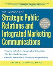 Cover art for The Handbook of Strategic Public Relations and Integrated Marketing Communications, Second Edition