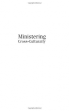 Cover art for Ministering Cross-Culturally: An Incarnational Model for Personal Relationships