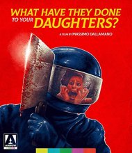 Cover art for What Have They Done to Your Daughters? (Special Edition) [Blu-ray]