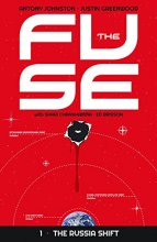 Cover art for The Fuse Volume 1: The Russia Shift