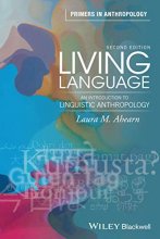 Cover art for Living Language: An Introduction to Linguistic Anthropology (Primers in Anthropology)