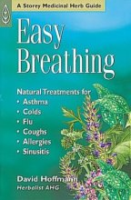 Cover art for Easy Breathing: Natural Treatments For Asthma, Colds, Flu, Coughs, Allergies & Sinusitis