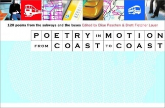 Cover art for Poetry in Motion from Coast to Coast: 120 Poems from the Subways and Buses