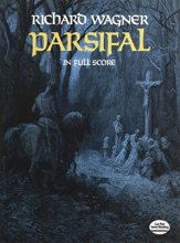 Cover art for Parsifal in Full Score (Dover Opera Scores)