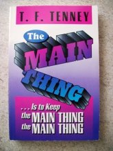 Cover art for The Main Thing...Is to Keep the Main Thing the Main Thing