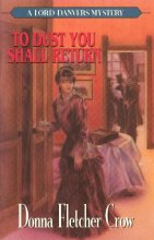 Cover art for To Dust You Shall Return (A Lord Danvers Mystery)