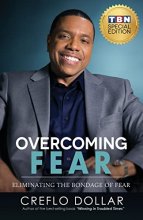 Cover art for Overcoming Fear: Eliminating the Bondage of Fear