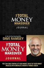 Cover art for The Total Money Makeover Journal: A Guide for Financial Fitness