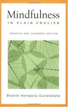 Cover art for Mindfulness in Plain English: Revised and Expanded Edition