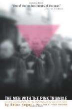 Cover art for The Men with the Pink Triangle: The True Life-and-Death Story of Homosexuals in the Nazi Death Camps