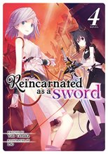 Cover art for Reincarnated as a Sword (Light Novel) Vol. 4