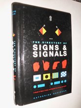 Cover art for The Directory Of Signs & Signals: A Guide To Signs, Codes And Signals From Across The World
