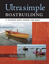 Cover art for Ultrasimple Boat Building: 17 Plywood Boats Anyone Can Build