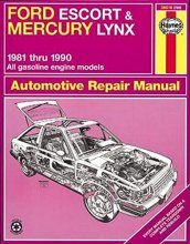 Cover art for Ford Escort & Mercury Lynx, 1981 through 1990: All Gasoline Engines (Haynes Automotive Repair Manual)