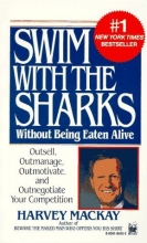 Cover art for Swim with the Sharks Without Being Eaten Alive
