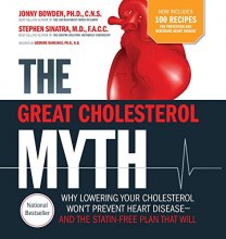 Cover art for The Great Cholesterol Myth Now Includes 100 Recipes for Preventing and Reversing Heart Disease: Why Lowering Your Cholesterol Won't Prevent Heart Disease-and the Statin-Free Plan that Will