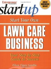 Cover art for Start Your Own Lawn Care Business (Entrepreneur Magazine's Start Up)