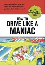 Cover art for How to Drive Like a Maniac (Self-Hurt)