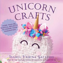 Cover art for Unicorn Crafts: More Than 25 Magical Projects to Inspire Your Imagination (Creature Crafts)