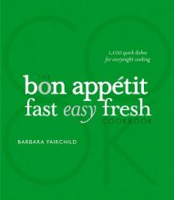 Cover art for The Bon Appetit Cookbook Fast Easy Fresh (2008 publication)