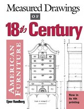 Cover art for Measured Drawings of 18th Century American Furniture