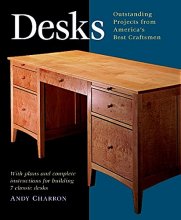 Cover art for Desks: With Plans and Complete Instructions for Building Seven Classic Desks (Projects Book)