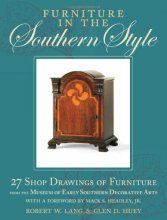 Cover art for Furniture in the Southern Style: 27 Shop Drawings of Furniture from the Museum of Early Southern Decorative Arts