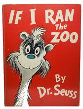 Cover art for If I Ran the Zoo, 1950, First Edition