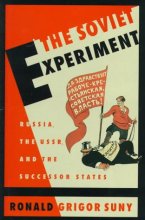 Cover art for The Soviet Experiment: Russia, The USSR, and the Successor States