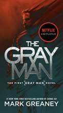 Cover art for The Gray Man (Netflix Movie Tie-In) (Gray Man #1)