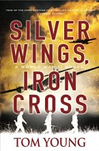 Cover art for Silver Wings, Iron Cross (World War II)