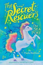 Cover art for The Sea Pony (6) (The Secret Rescuers)