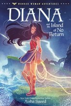 Cover art for Diana and the Island of No Return (Wonder Woman Adventures)