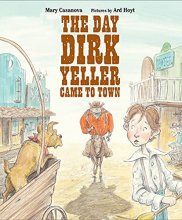 Cover art for The Day Dirk Yeller Came to Town