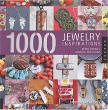 Cover art for 1,000 Jewelry Inspirations: Beads, Baubles, Dangles, and Chains (1000 Series)