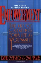 Cover art for Empowerment: The Art of Creating Life As You Want It