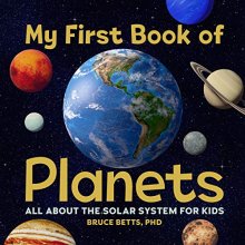 Cover art for My First Book of Planets: All About the Solar System for Kids
