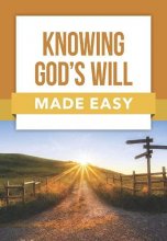 Cover art for Knowing God's Will Made Easy