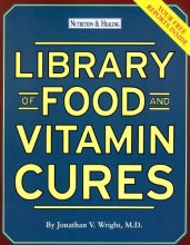 Cover art for Library of Food and Vitamin Cures (Nutrition & Healing)