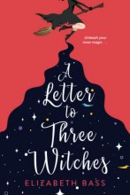 Cover art for A Letter to Three Witches: A Spellbinding Magical RomCom