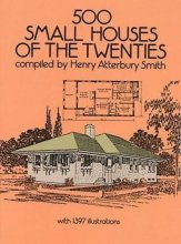 Cover art for 500 Small Houses of the Twenties (Dover Architecture)