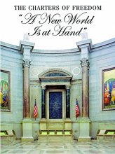 Cover art for The Charters of Freedom: "A New World Is At Hand": Declaration of Independence, Constitution, Bill of Rights