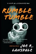 Cover art for Rumble Tumble: A Hap and Leonard Novel (5) (Hap and Leonard Series)