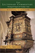Cover art for The Lectionary Commentary, the Second Readings: Theological Exegesis for Sunday's Texts; Acts and the Epistles