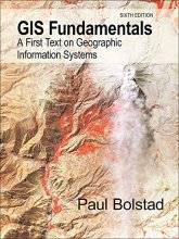 Cover art for GIS Fundamentals: A First Text on Geographic Information Systems, Sixth Edition